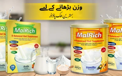 MALRICH VS. ENSURE: WHICH IS THE BEST WEIGHT GAIN SUPPLEMENT FOR ADULTS IN PAKISTAN?